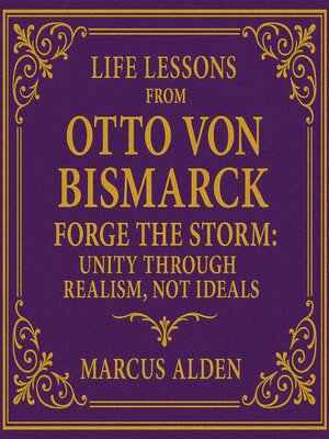 cover image of Life Lessons from Otto von Bismarck